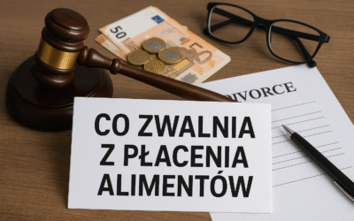 Co zwalnia z płacenia alimentów?